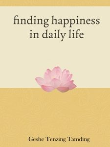 FINDING HAPPINESS IN DAILY LIFE (inglés. ENCONTRANDO LA FELICIDAD EN LA VIDA DIARIA)