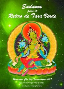 Sadana para el Retiro de Tara Verde. Chu Sup Tsang Agosto 2018